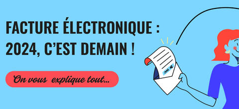 Facture électronique : on vous explique tout !