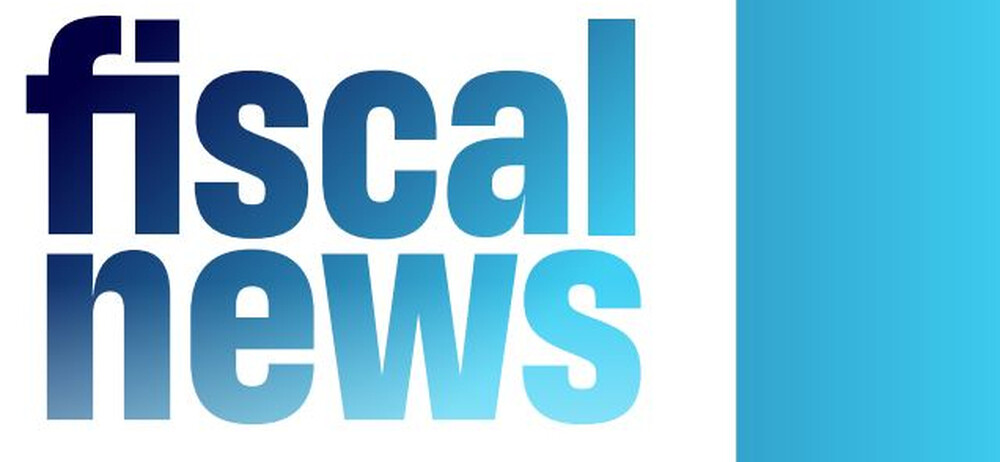 FISCAL NEWS