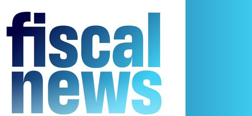 FISCAL NEWS